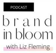 Brand in Bloom Podcast
